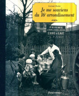 Je Me Souviens Du 16e Arrondissement (1997) De Gertrude Dordor - Toerisme