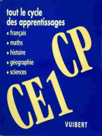 Tout Le Cycle Des Apprentissages CP-CE1 (1992) De Frank Marchand - 6-12 Anni