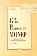 Le Guide Pratique Du Monep (1993) De Collectif - Economie