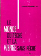 Le Monde Du Péché Et La Vierge Sans Péché (1966) De Charles Gobert - Religion