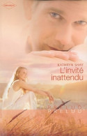 L'invité Inattendu (2010) De Kathryn Shay - Romantiek