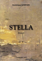 Stella (2008) De Dominique Sampieri - Historique