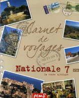 Nationale 7 : La Route Mythique (2006) De Hervé Giraud - Toerisme