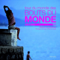 Tour Du Monde Des Bouts Du Monde (2008) De Véronique Durruty - Voyages