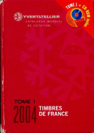 Timbre De France 2004 Tome I (2003) De Yvert & Tellier - Viaggi