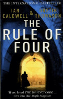 The Rule Of Four (2005) De Dustin Caldwell - Historisch