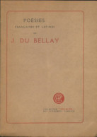 Poésies Françaises Et Latines De Du Bellay Tome I (1919) De Joachim Du Bellay - Altri & Non Classificati