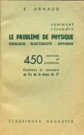 Comment Résoudre Le Problème De Physique 3e (1959) De E Arnaud - 12-18 Anni