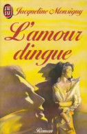 L'amour Dingue (1985) De Jacqueline Monsigny - Romantiek