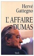 L'affaire Dumas (1998) De Hervé Gattegno - Politique