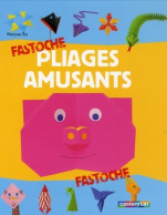 Pliages Amusants (2005) De Maryse Six - Voyages