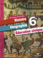 Histoire-géographie-éducation Civique 6e (2009) De Philippe Tissot - 6-12 Jaar