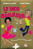 Le Dico Du Bonheur (2007) De Sophie De La Bigne - Humour