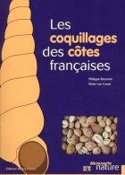 Les Coquillages Des Côtes Françaises (2001) De Philippe Bouchet - Animaux