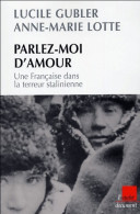 Parlez-moi D'amour (2004) De Anne-Marie Gubler - Biographie