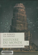 Histoire Du Monde Tome III : (2017) De Odd Arne Westad - Geschiedenis