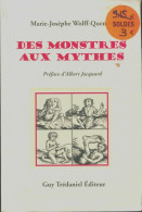 Des Monstres Aux Mythes (1996) De Marie-Josèphe Wolff-Quenot - Geschiedenis