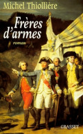 Frères D'armes (1999) De Michel Thiollière - Historique