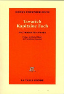 Tovarich Capitaine Foch : Souvenirs De Guerre (2001) De Henry Fournier-Foch - Weltkrieg 1939-45