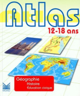 Atlas 12-18 Ans (2000) De Henri Bernard - Mapas/Atlas