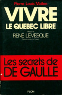 Vivre Le Québec Libre (1978) De Pierre-Louis Mallen - Geschiedenis