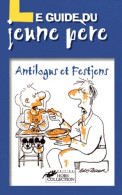 Le Guide Du Jeune Père (2001) De Jean-Louis Festjens - Humour
