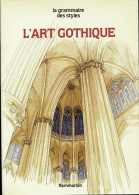 L'art Gothique (1982) De Jean-Pierre Willesme - Art