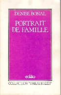 Portrait De Famille (1983) De Denise Bonal - Altri & Non Classificati