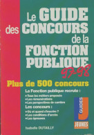 Le Guide Des Concours De La Fonction Publique (1998) De Isabelle Dutailly - Non Classés