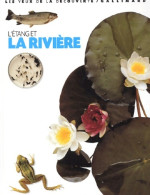 L'étang Et La Rivière (2003) De Steve Parker - Nature