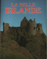 La Belle Irlande (1990) De Collectif - Toerisme