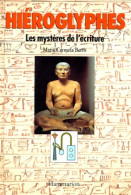 Hiéroglyphes : Les Mystères De L'écriture (1999) De Maria Carmela Betro - Geschiedenis