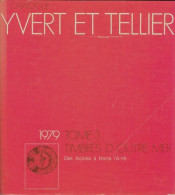 Catalogue Yvert Et Tellier 1979 Tome Iii : Timbres D'outre-mer (1979) De Yvert Et Tellier - Viajes
