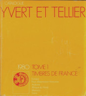 Catalogue Yvert Et Tellier 1980 Tome I : Timbres De France (1980) De Yvert Et Tellier - Viajes