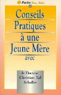 Conseils Pratiques à Une Jeune Mère (1997) De Christian Tal-Schaller - Other & Unclassified