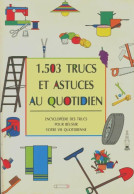 Encyclopédie Des Trucs Pour Réussir Votre Vie Quotidienne (1992) De Collectif - Andere & Zonder Classificatie