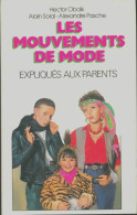 Les Mouvements De Mode Expliqués Aux Parents (1984) De Alexandre Obalk - Mode
