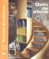 Recettes D'architecte - Gain De Place (2002) De Marie-Pierre Dubois Petroff - Décoration Intérieure