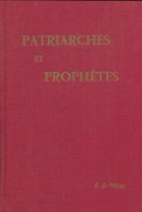 Patriarches Et Prophètes (1948) De Ellen G. White - Religion