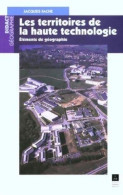 Territoires De La Haute Technologie (2002) De Pur - Géographie