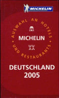 Hôtels & Restaurants : Deutschland (2005) De Michelin - Toerisme