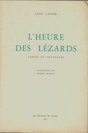 L'heure Des Lézards. Contes Et Nouvelles (1964) De Léon Lafage - Nature