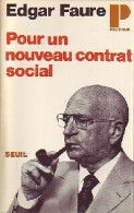 Pour Un Nouveau Contrat Social (1973) De Edgar Faure - Politique