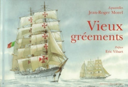 Vieux Gréements (2001) De Jean-Roger Morel - Natur