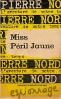 Miss Péril Jaune (1965) De Pierre Nord - Vor 1960