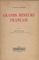 Grands Mineurs Français (1948) De R. Samuel-Lajeunesse - Economie