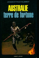 Australie Terre De Fortune (1973) De Paule Villeminot - Viajes