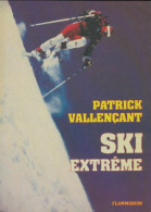 Ski Extrême (1979) De Patrick Vallençant - Sport