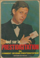 Tout Sur La Prestidigitation (1976) De L Varvello - Viajes