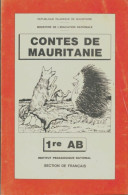 Contes De Mauritanie Première AB (1987) De Collectif - 12-18 Años